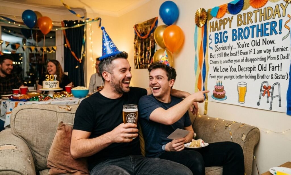 Funny Happy Birthday Wishes for Big Brother